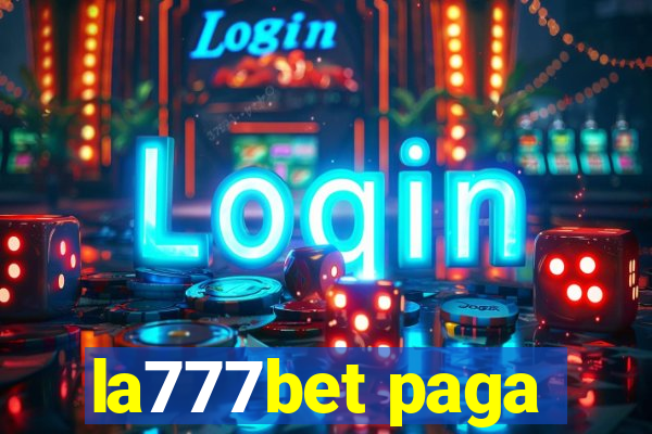 la777bet paga