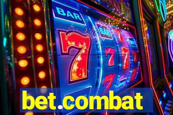 bet.combat