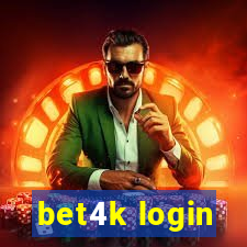 bet4k login