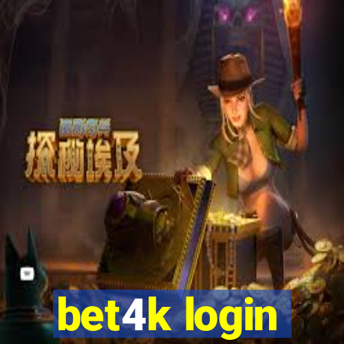 bet4k login