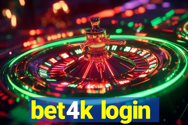 bet4k login