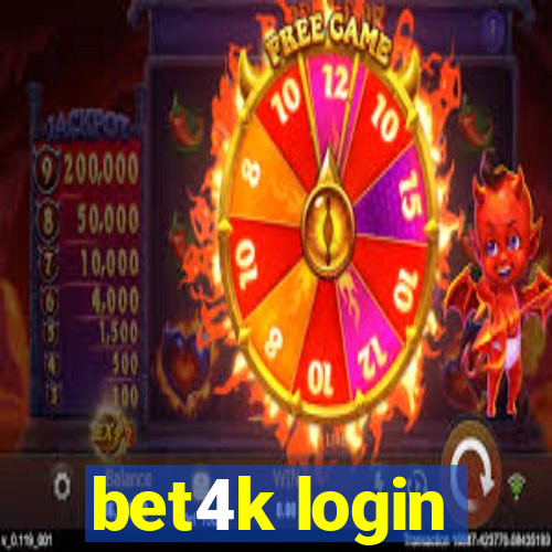 bet4k login