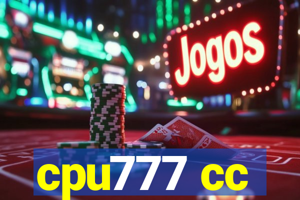 cpu777 cc