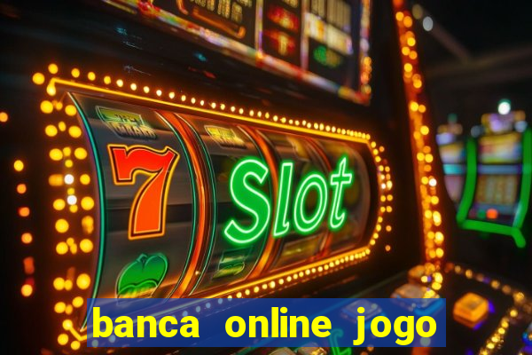 banca online jogo do bicho