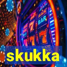 skukka