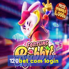 120bet com login