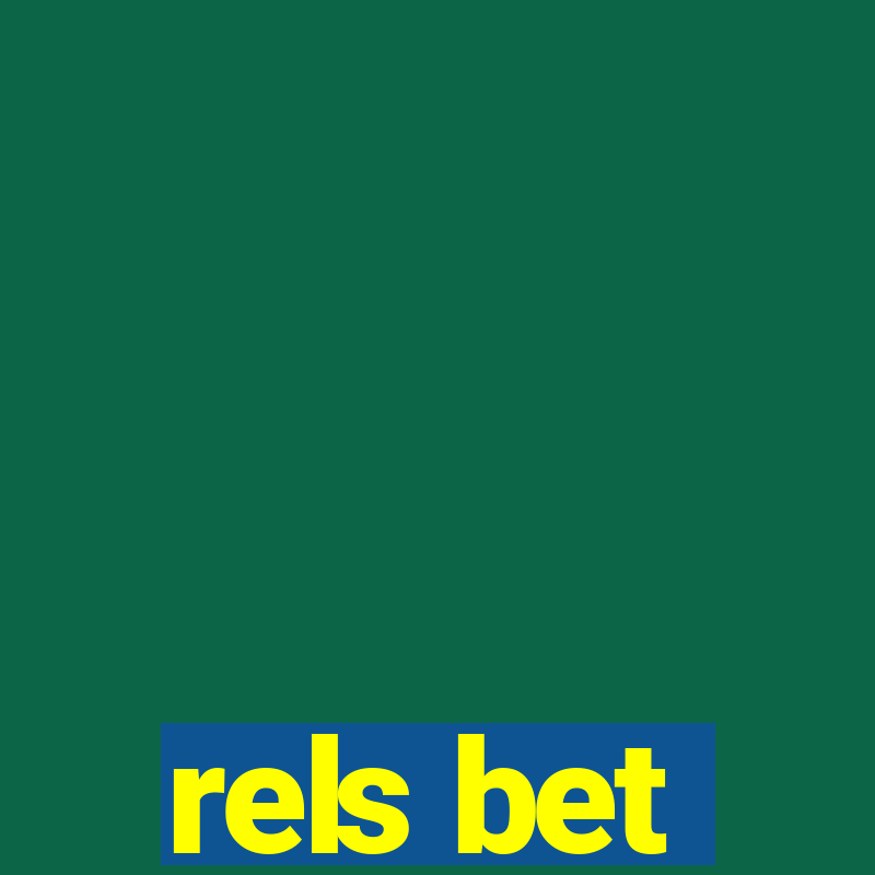 rels bet