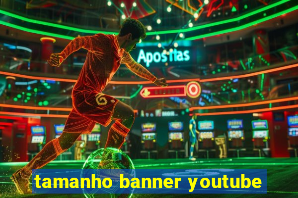 tamanho banner youtube