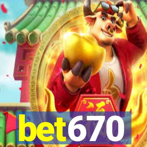 bet670