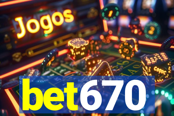 bet670