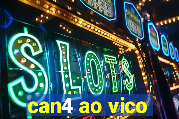 can4 ao vico