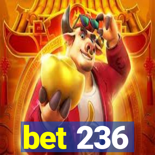 bet 236