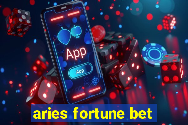 aries fortune bet