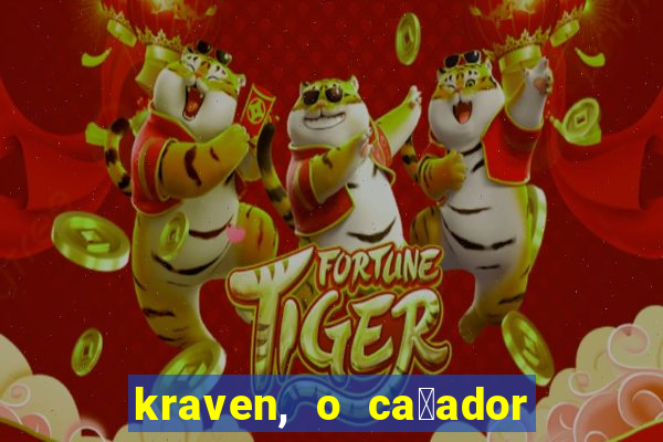 kraven, o ca莽ador filme completo dublado download