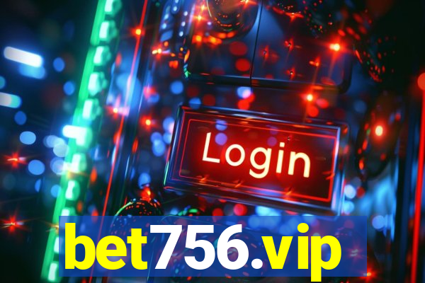 bet756.vip