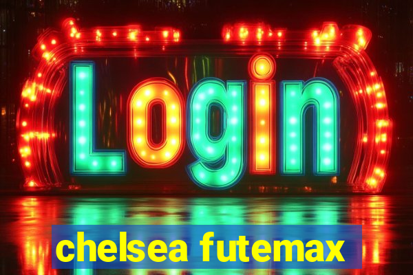 chelsea futemax