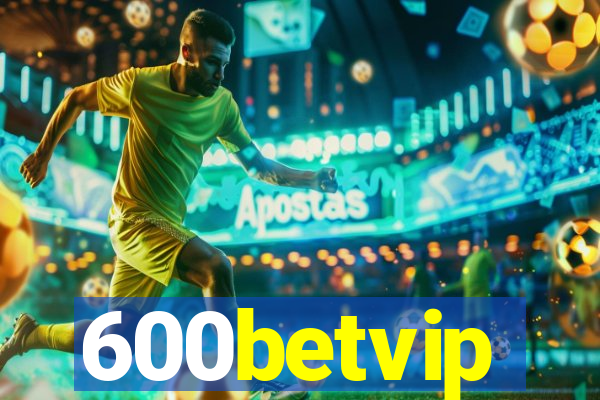 600betvip