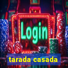 tarada casada