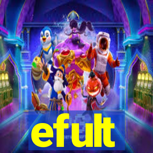 efult