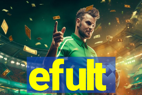 efult