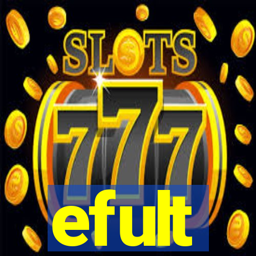 efult