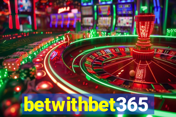 betwithbet365