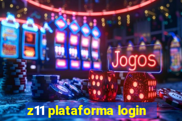 z11 plataforma login