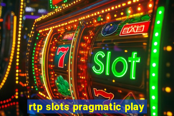 rtp slots pragmatic play