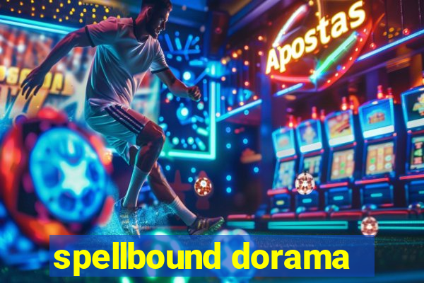 spellbound dorama