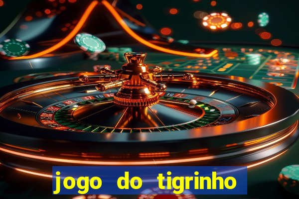 jogo do tigrinho paga de verdade