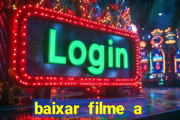 baixar filme a bela e a fera