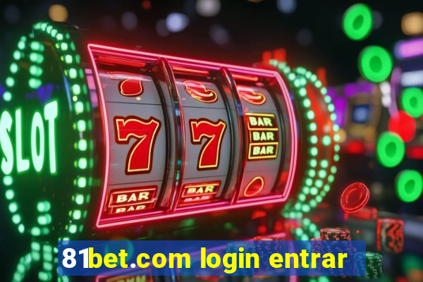 81bet.com login entrar