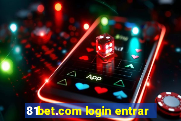 81bet.com login entrar