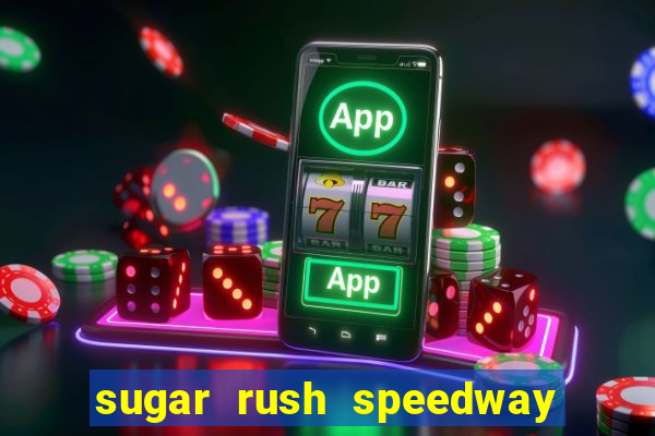 sugar rush speedway download android