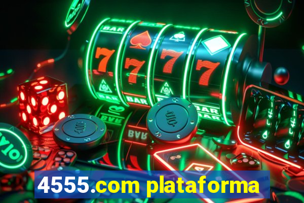 4555.com plataforma