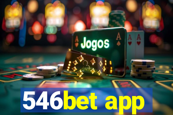 546bet app