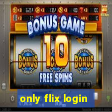 only flix login