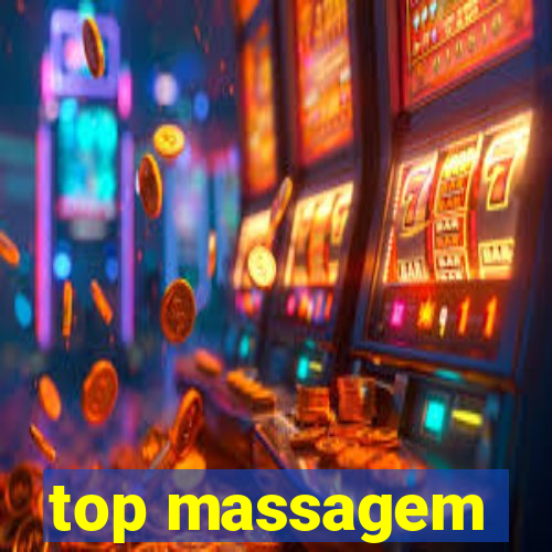 top massagem