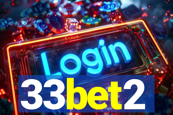 33bet2