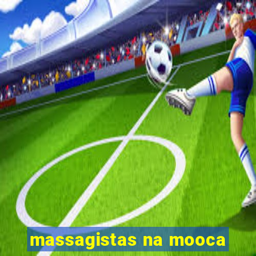 massagistas na mooca