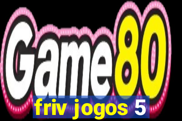 friv jogos 5