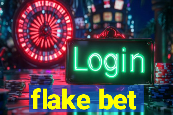 flake bet