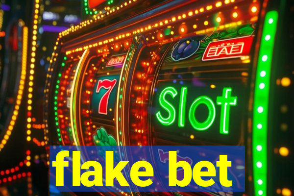 flake bet