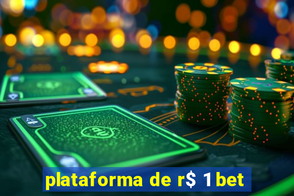 plataforma de r$ 1 bet