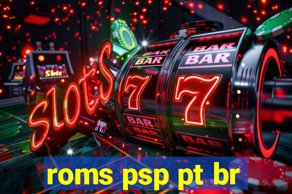 roms psp pt br