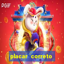 placar correto jogos de hoje