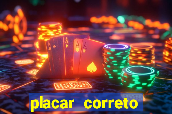 placar correto jogos de hoje