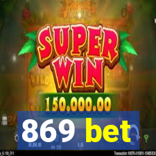 869 bet