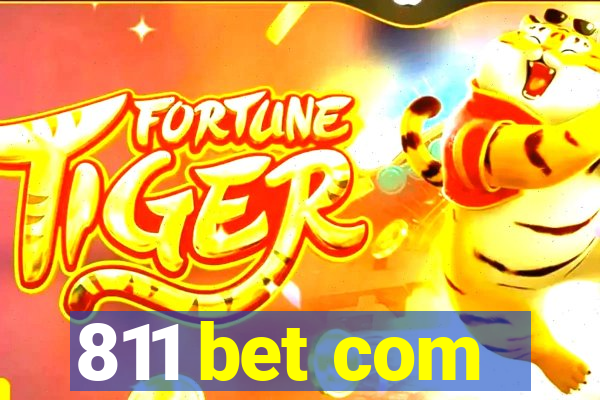 811 bet com