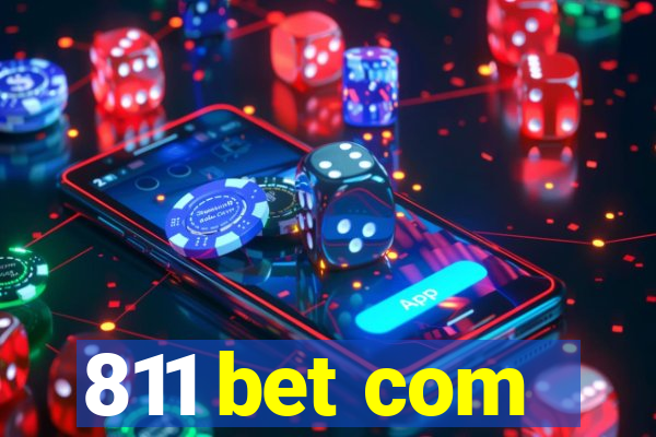 811 bet com